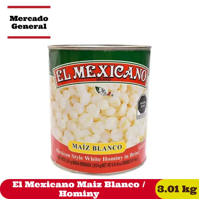 EL MEXICANO hominy (maíz pozolero) foodservice can for pozole